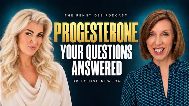 Penny Dee and Dr Louise Newson, Progesterone: your questions answered